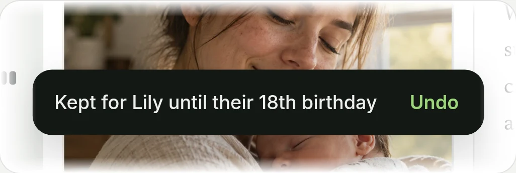 A confirmation: Kept for Lily until their 18th birthday, with Change.